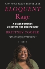 Eloquent Rage: A Black Feminist Discovers Her Superpower Cover Image