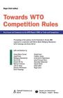 Towards Wto Competition Rules: Key Issues and Comments on the Wto Report (1998) on Trade and Competition By Zach Roger Cover Image