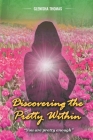 Discovering the Pretty Within By Glenisha Thomas Cover Image