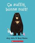 Ça Suffit, Bonne Nuit! By Jory John, Benji Davies (Illustrator) Cover Image