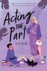 Acting the Part By Z.R. Ellor Cover Image