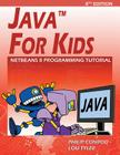 Java for Kids: Netbeans 8 Programming Tutorial By Philip Conrod, Lou Tylee Cover Image