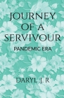 Journey of a survivor By Daryl J Cover Image