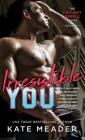Irresistible You (The Chicago Rebels Series #1) By Kate Meader Cover Image
