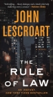 The Rule of Law: A Novel (Dismas Hardy #18) By John Lescroart Cover Image