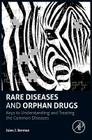 Rare Diseases and Orphan Drugs: Keys to Understanding and Treating the Common Diseases Cover Image