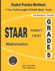 STAAR Subject Test Mathematics Grade 5: Student Practice Workbook + Two Full-Length STAAR Math Tests By Math Notion (Contribution by), Michael Smith Cover Image