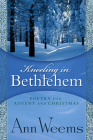 Kneeling in Bethlehem By Ann Weems Cover Image