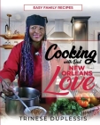 Cooking with Dat New Orleans Love By Trinese Duplessis Cover Image