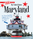 Maryland (A True Book: My United States) By Vicky Franchino Cover Image