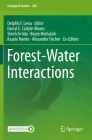 Forest-Water Interactions (Ecological Studies #240) By Delphis F. Levia (Editor), Darryl E. Carlyle-Moses (Editor), Shin'ichi Iida (Editor) Cover Image