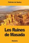 Les Ruines de Masada By Félicien de Saulcy Cover Image
