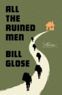 All the Ruined Men: Stories Cover Image