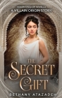 The Secret Gift By Bethany Atazadeh Cover Image