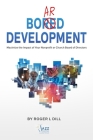 Board Development: Maximize the Impact of Your Nonprofit or Church Board of Directors Cover Image