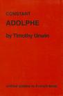 Constant: Adolphe (Critical Guides to French Texts #58) By Timothy Unwin Cover Image