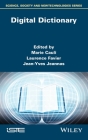 Digital Dictionary By Marie Cauli (Editor), Laurence Favier (Editor), Jean-Yves Jeannas (Editor) Cover Image