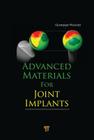 Advanced Materials for Joint Implants By Giuseppe Pezzotti Cover Image