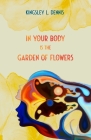In Your Body is the Garden of Flowers Cover Image