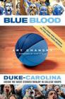 Blue Blood: Duke-Carolina: Inside the Most Storied Rivalry in College Hoops Cover Image