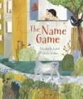 The Name Game By Elizabeth Laird, Olivia Holden (Illustrator) Cover Image