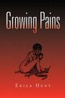 Growing Pains By Erica Hunt Cover Image