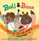 Bull & Bear Race at the Big Board By Craig A. Robinson, Carolina Buzio (Illustrator) Cover Image