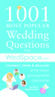 1001 Most Popular Asked Wedding Questions: From Wedspace.com Cover Image
