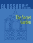 The Secret Garden Glossary and Notes: The Secret Garden By Heron Books (Created by) Cover Image