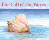 The Call of the Waves By Thomas Hitchcock, Rebecca McDannold (Illustrator) Cover Image