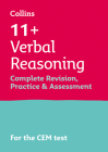 Verbal Reasoning Complete Revision, Practice & Assessment for CEM: 11+ By Collins 11+ Cover Image
