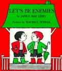 Let's Be Enemies By Janice May Udry, Maurice Sendak (Illustrator) Cover Image