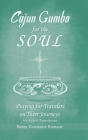 Cajun Gumbo for the Soul: Praying for Travelers on Their Journeys: My Airbnb Experiences By Betsy Comeaux Richard Cover Image
