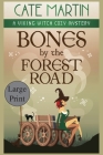 Bones by the Forest Road: A Viking Witch Cozy Mystery By Cate Martin Cover Image