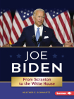 Joe Biden: From Scranton to the White House (Gateway Biographies) Cover Image
