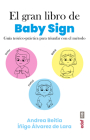 Gran Libro de Baby Sign By Andrea Beitia Cover Image