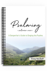 Psalming Volume One: A Songwriter's Guide to Singing the Psalms Cover Image