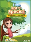 I am Just as Special: How to be a Sibling of a Special Needs Child By Lena Hanna Cover Image