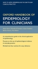 Oxford Handbook of Epidemiology for Clinicians (Oxford Medical Handbooks) By Helen Ward, Mireille B. Toledano, Gavin Shaddick Cover Image