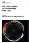 New Methodologies for Understanding Radar Data Cover Image