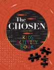 The Chosen Kids Activity Book: Season Two By The Chosen LLC Cover Image