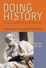 Doing History: Research and Writing in the Digital Age By Michael J. Galgano, J. Chris Arndt, Raymond M. Hyser Cover Image