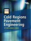 Cold Regions Pavement Engineering Cover Image