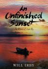 An Unfinished Sunset: The Return of Irish Bly By Will Irby Cover Image