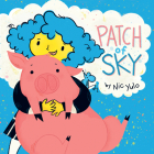 Patch of Sky By Nic Yulo, Rachel L. Jacobs (Read by) Cover Image