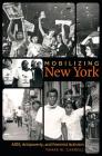 Mobilizing New York: AIDS, Antipoverty, and Feminist Activism (Gender and American Culture) By Tamar W. Carroll Cover Image
