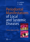 Periodontal Manifestations of Local and Systemic Diseases: Colour Atlas and Text Cover Image
