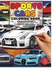Revive Your Creativity: Sports Cars Coloring Book for Teens and Adults Artists: Intricate Illustrations for the Car Enthusiast - Perfect for A By Tahir Awan Cover Image