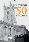 Southend in 50 Buildings Cover Image