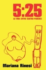 5: 25: La vida entre cuatro paredes By Benjamin Cochia, Mariana Rinesi Cover Image